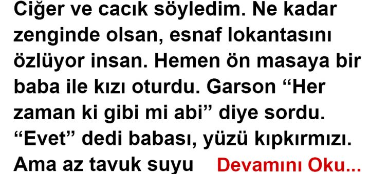 Her Zaman ki Gibi mi Abi?