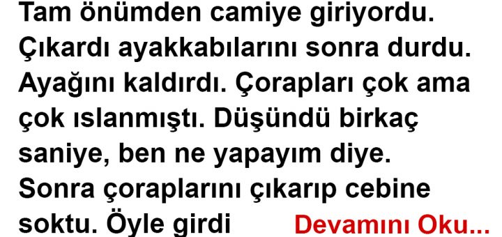 Islak Çorap Hikayesi