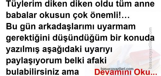Tehlikenin Farkında mısınız?