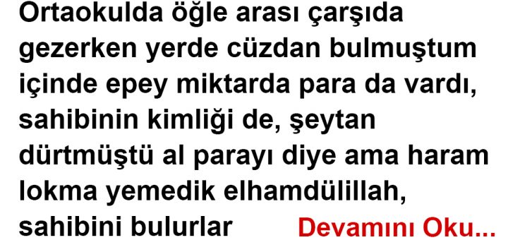 bu hayatta hiç kimsenin hakkını yemeyeceksin